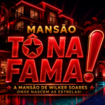 Wilker Soares prepara lançamento do reality “Mansão Tô Na Fama!” e aposta em novo formato digital